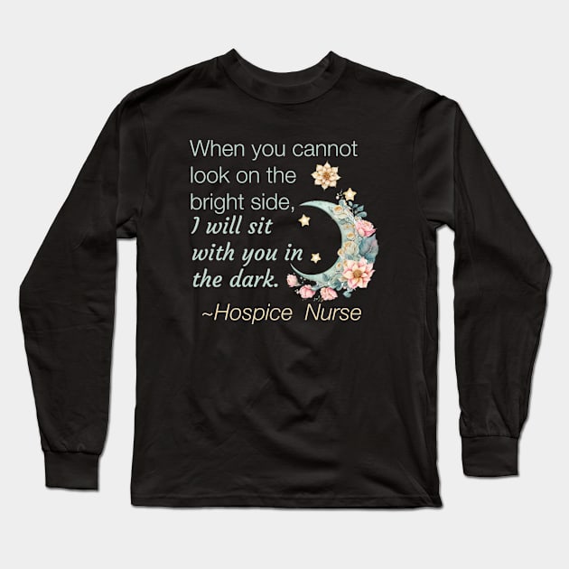 hospice nurse inspirational bright side boho style artwork Long Sleeve T-Shirt by DesignIndex